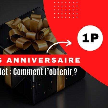 Fêtez en grand avec le bonus anniversaire 1xbet