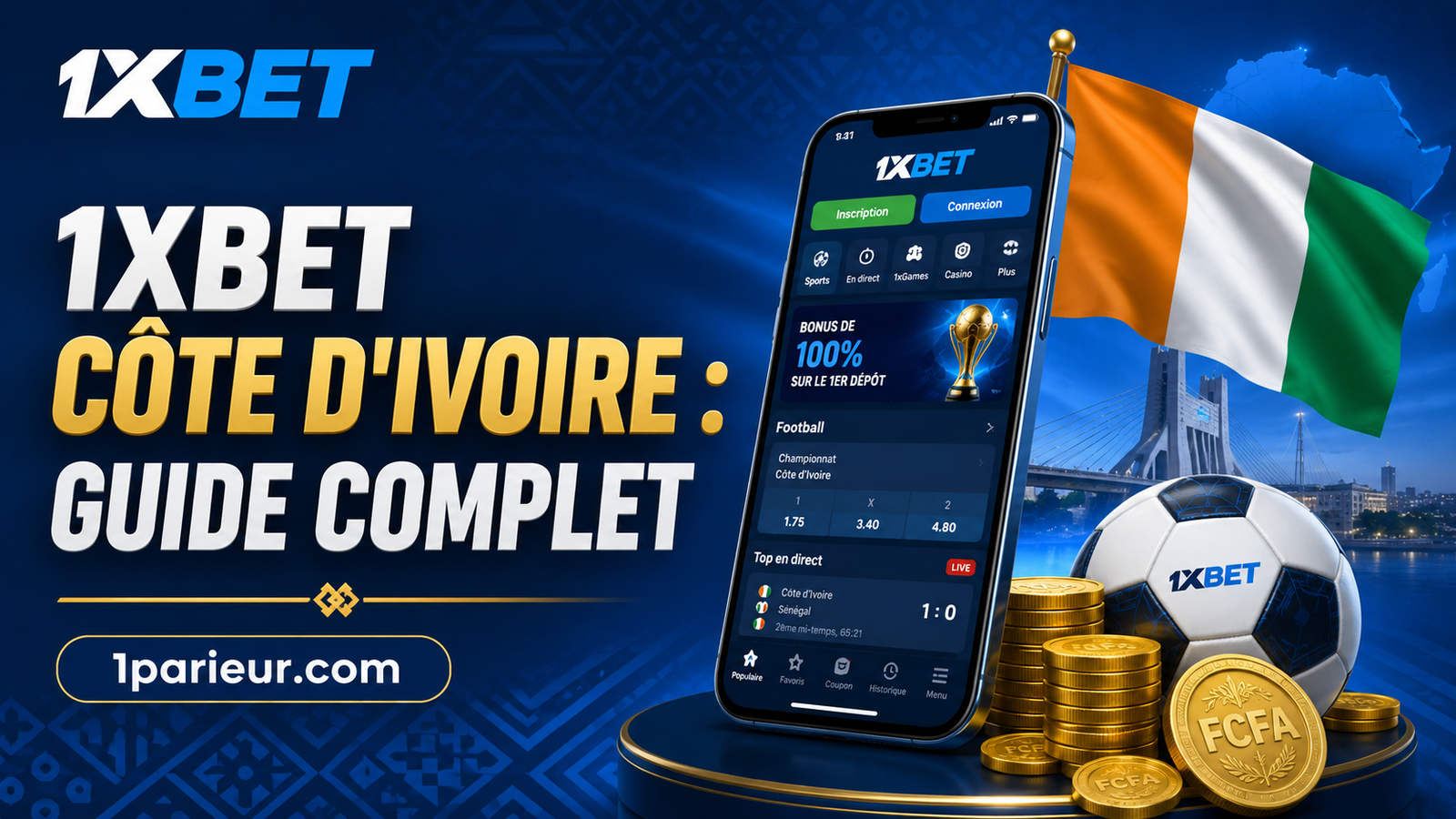 1XBET CÔTE D'IVOIRE GUIDE COMPLET