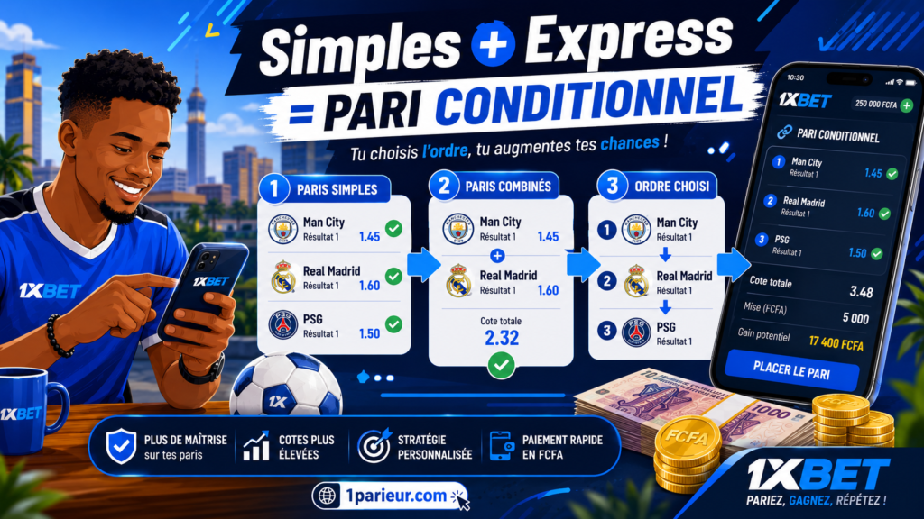 Pari conditionnel 1xBet